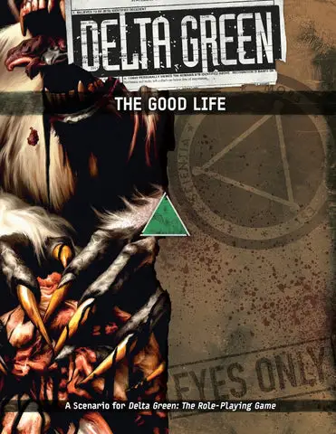 Delta Green RPG: Scenario - The Good Life (EN)