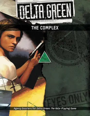 Delta Green RPG: Sourcebook - The Complex (EN)