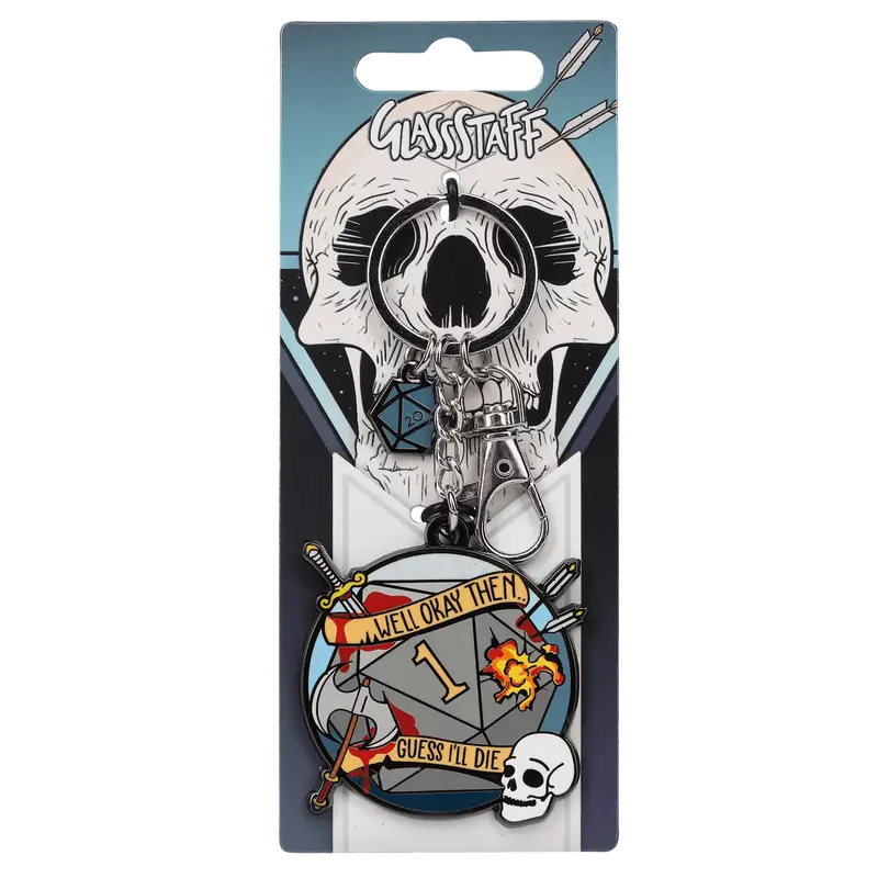 Keychain: Guess I'll Die